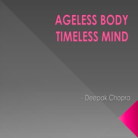 Ageless body timeless_mind_deepak chopra
