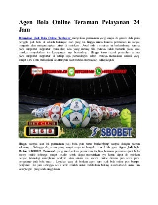 Agen bola online teraman pelayanan 24 jam