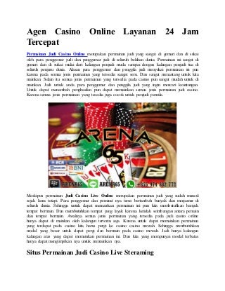 Agen casino online layanan 24 jam tercepat