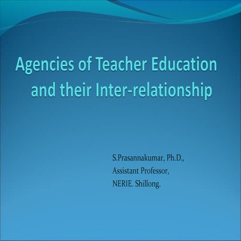 Agencies of Teacher Education