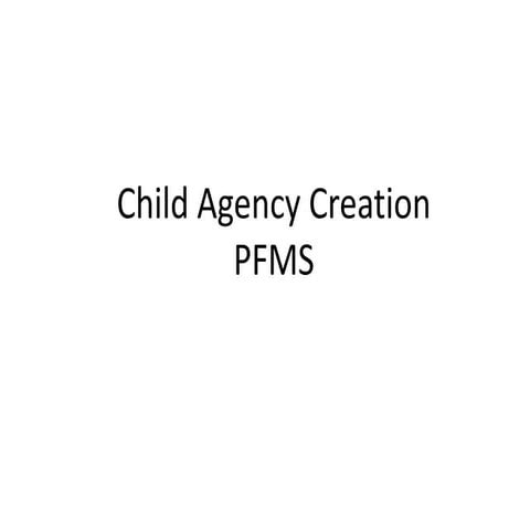 Agency Creation Child Level sdfd dfv asf | PPTX