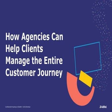 How Agencies Can Help Clients Manage the Entire Customer Journey