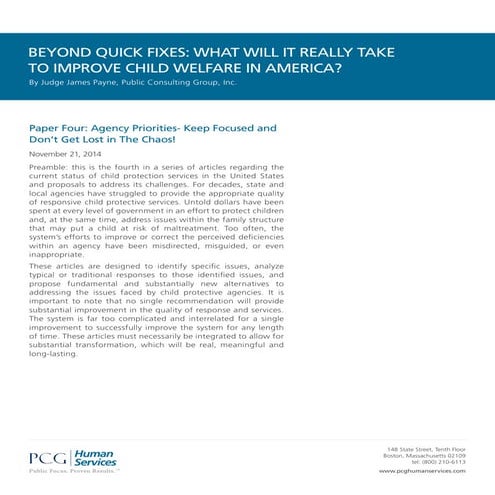 Beyond Quick Fixes: What Will It Really Take To Improve Child Welfare In America? Paper Four: Agency Priorities- Keep Focused and Don't Get Lost in The Chaos!