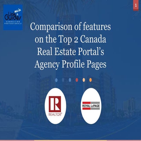 Comparison of features on the Top 2 Canada Real Estate Portal's Agency Profile Pages