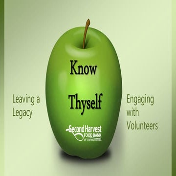 Know Thyself - Engaging with Volunteers