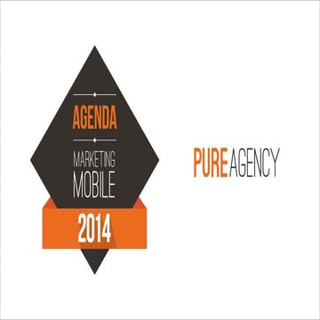 Agenda Marketing Mobile 2014 - Top tendances mobiles et tablettes - Mobile Tr...