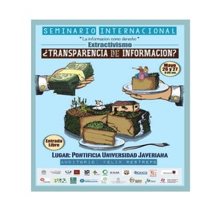 "Extractivismo. Transparencia de in...