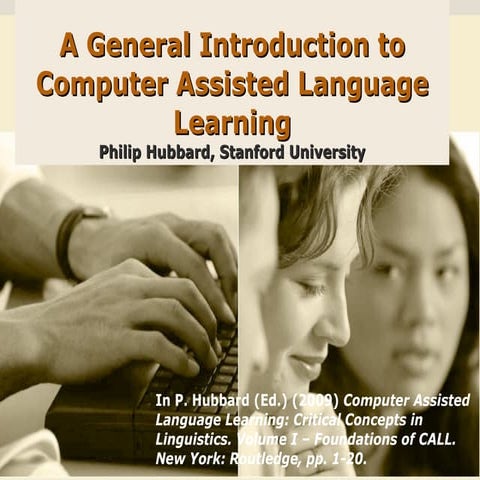 A General Introduction To Computer Assisted Language Learning Revised | PPT
