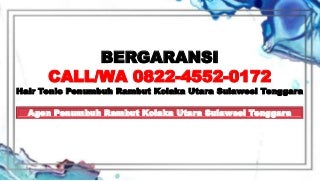 BERGARANSI, CALL/WA 0822-4552-0172, Hair Tonic Penumbuh Rambut Kolaka Utara Sulawesi Tenggara