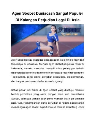 Agen Sbobet Duniacash Sangat Populer Di Kalangan Perjudian Legal Di Asia