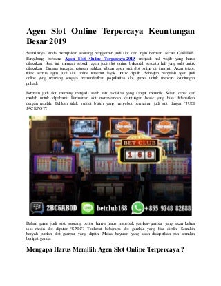Mengenal Dan Memahami Permainan Slot Online