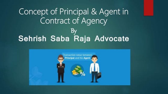 Contract of Agency by Sehrish Saba Raja Advocate | PPT