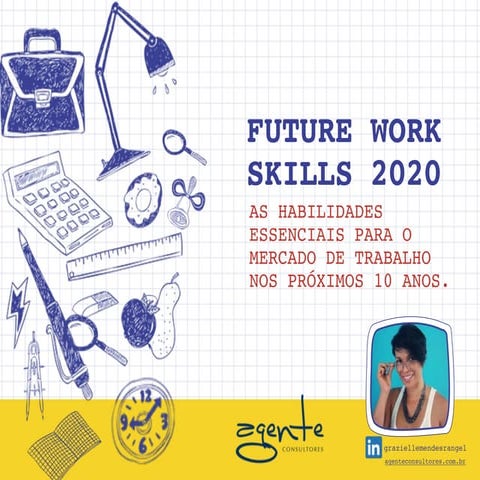 Future Work Skills 2020 - As habilidades para o futuro do trabalho | PDF