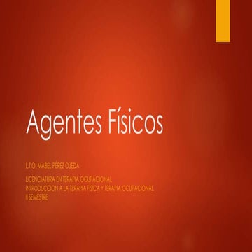 Agentes físicos to mabel