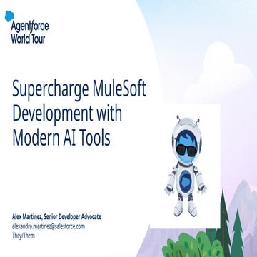 Agentforce World Tour Toronto '25 - Supercharge MuleSoft Development with Mod...
