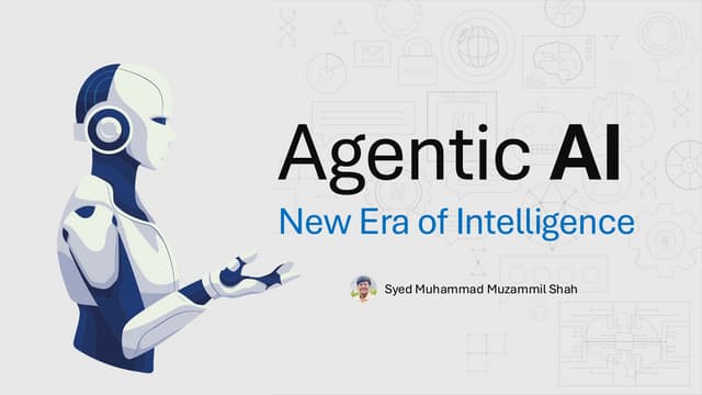 Agentic AI - The New Era of Intelligence
