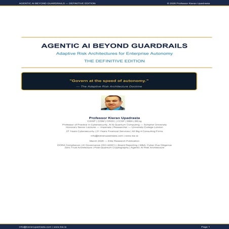 AGENTIC AI BEYOND GUARDRAILS - Adaptive Risk Architectures for ...