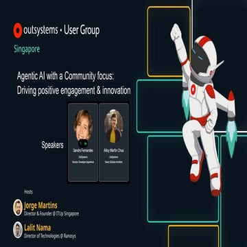 Agentic AI with a Community focus - Singapore 27 August.pptx
