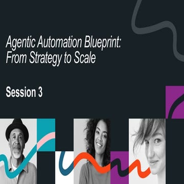 Support, Monitoring, Continuous Improvement & Scaling Agentic Automation [3/3]