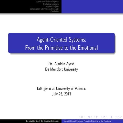 Agent-Oriented Systems: From the Primitive to the Emotional