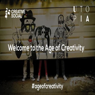 Welcome to the age of creativity (Golden Drums)