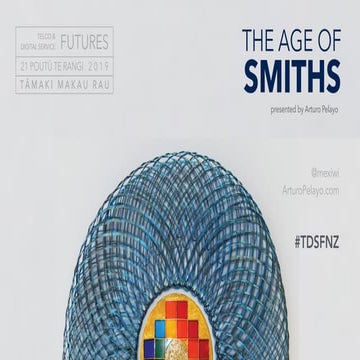 The Age of Smiths (As presented to audience)