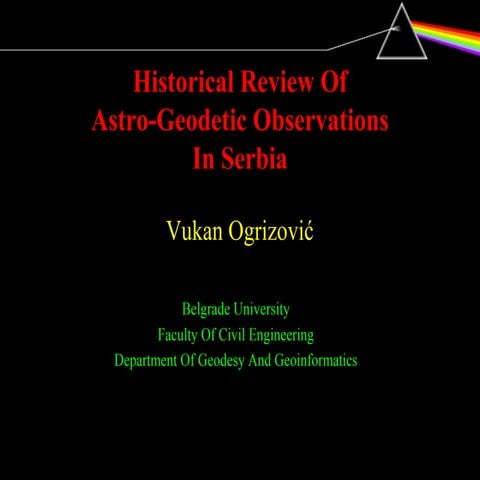 Historical Review of Astro-Geodetic Observations in Serbia