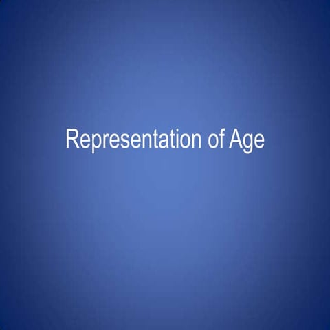 Age presentation