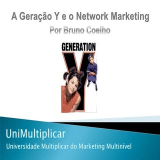A geração y e o network marketing -...
