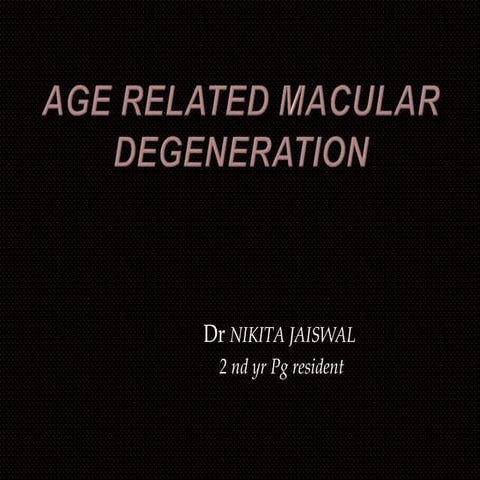 Age related macular degeneration | PPTX