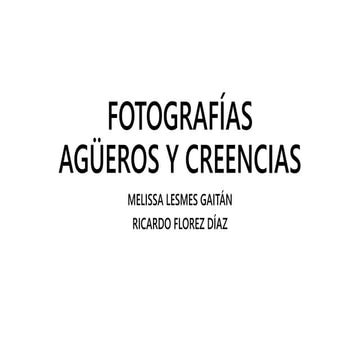 Agüeros creencias