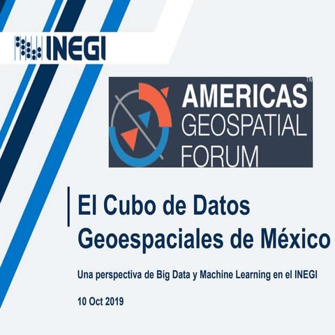 El Cubo de Datos Geoespaciales de Mexico
