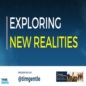 Exploring New Realities - Agforce SEQ Conference