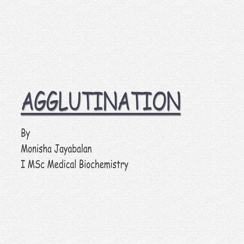 Agglutination