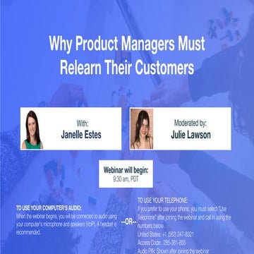 Why Product Managers Must Relearn Their Customers