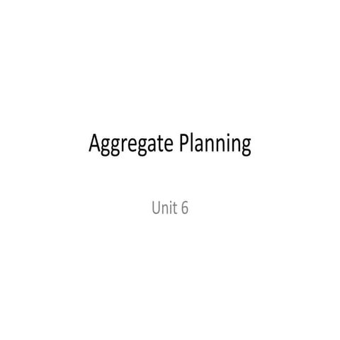 Aggregate planning