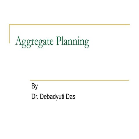 Aggregate planning