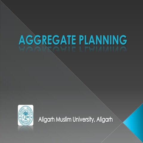 Aggregate planning