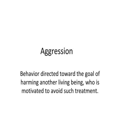 Aggression