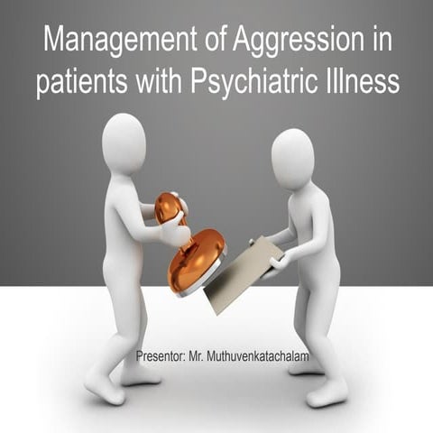 Management of Aggression