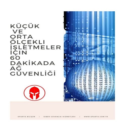 KOBI'ler için 60 Dakikada Ağ Güvenliği Dosyası
