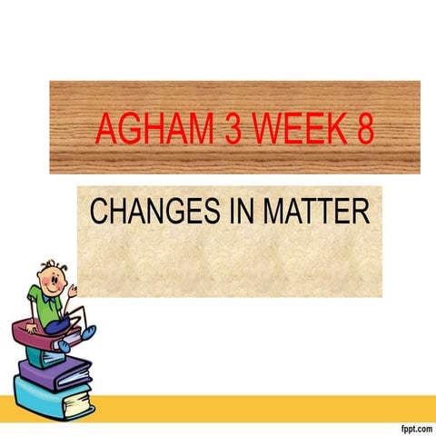 Agham 3 week 8. cot