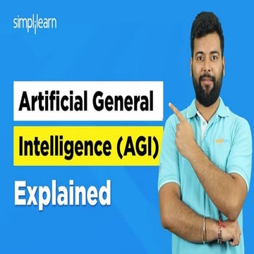 Artificial General Intelligence (AGI) | Difference Between AI And AGI | AGI E...