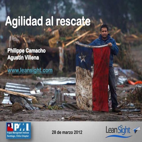 Agilidad al rescate
