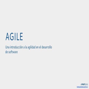 Agile. Una introducción a la agilidad en el desarrollo de software