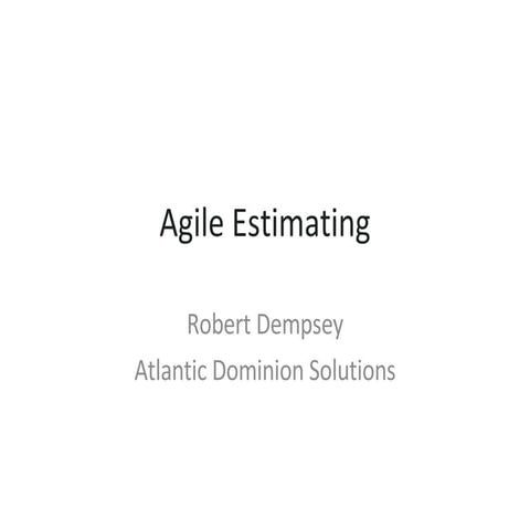 Agile Estimating
