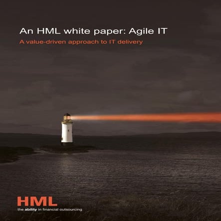 Agile IT - A value driven approach to IT delivery final