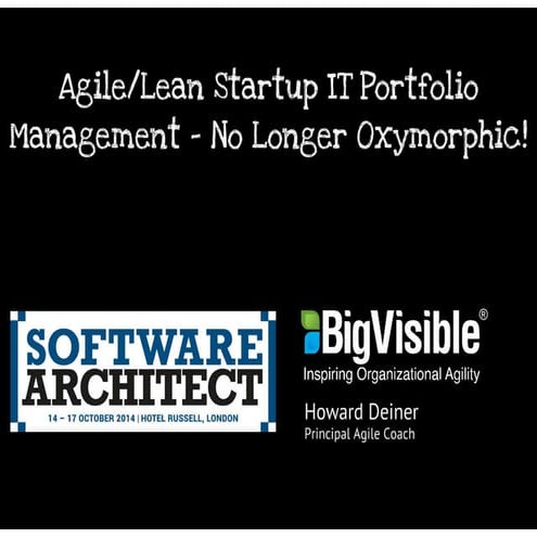 Agile/Lean Startup IT Portfolio Management - No Longer Oxymorphic!