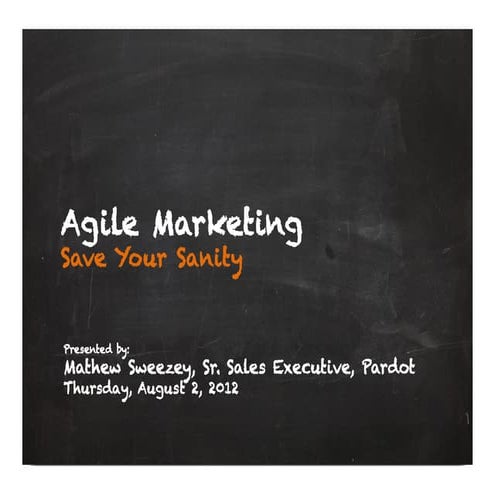 Agile Marketing - Save Your Sanity