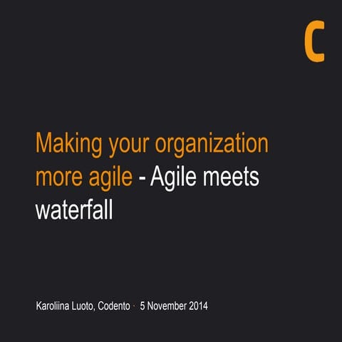 Agile meets waterfall
